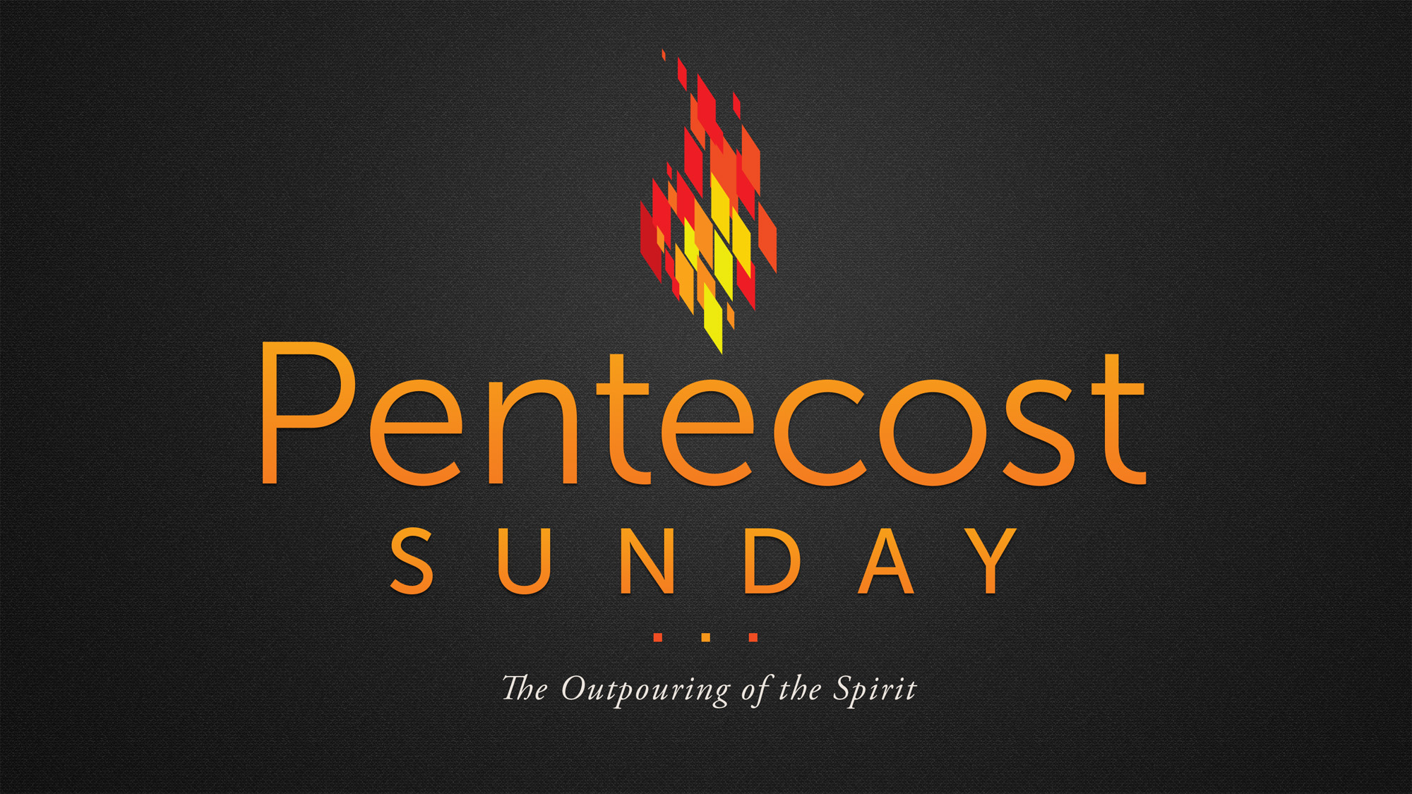 Pentecost Sunday